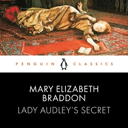 Book cover of Lady Audley's Secret by Mary Elizabeth Braddon