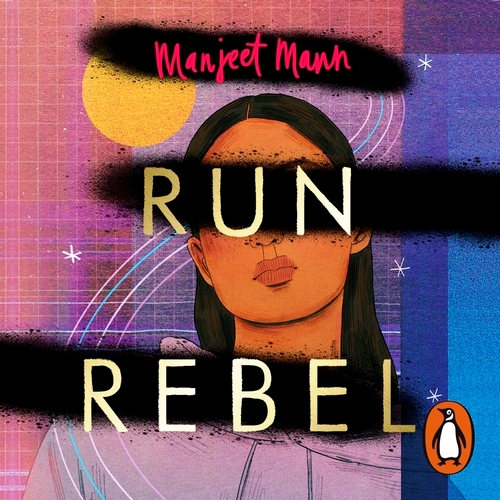 Book cover of Run, Rebel by Manjeet Mann