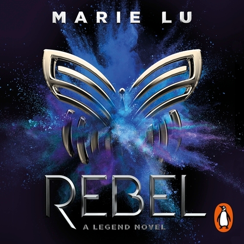 Book cover of Rebel by Marie Lu