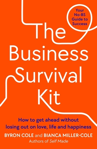 Book cover of The Business Survival Kit by Bianca Miller-Cole, Byron Cole