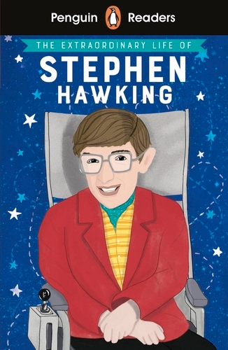 Book cover of Penguin Readers Level 3: The Extraordinary Life of Stephen Hawking (ELT Graded Reader)