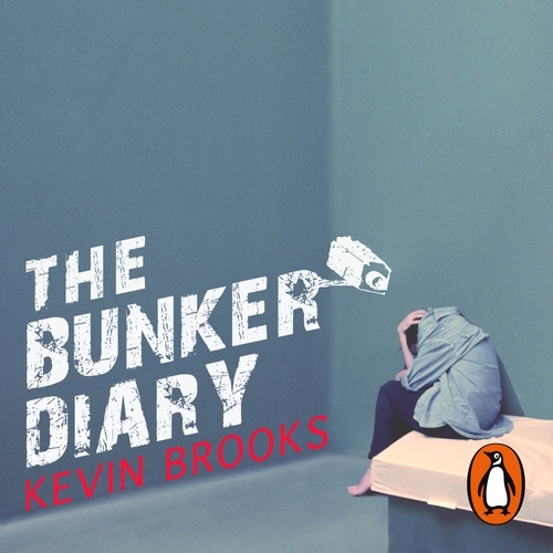 Book cover of The Bunker Diary by Kevin Brooks