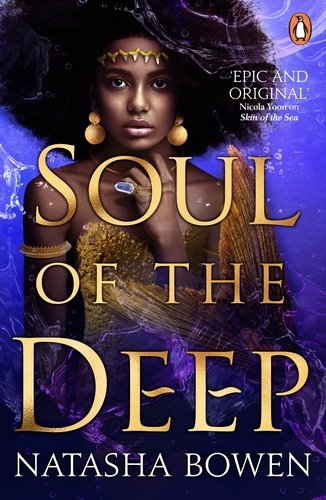 Book cover of Soul of the Deep by Natasha Bowen
