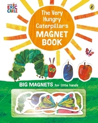 Book cover of The Very Hungry Caterpillar's Magnet Book by Eric Carle