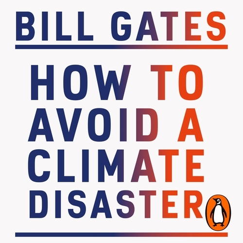 Book cover of How to Avoid a Climate Disaster by Bill Gates