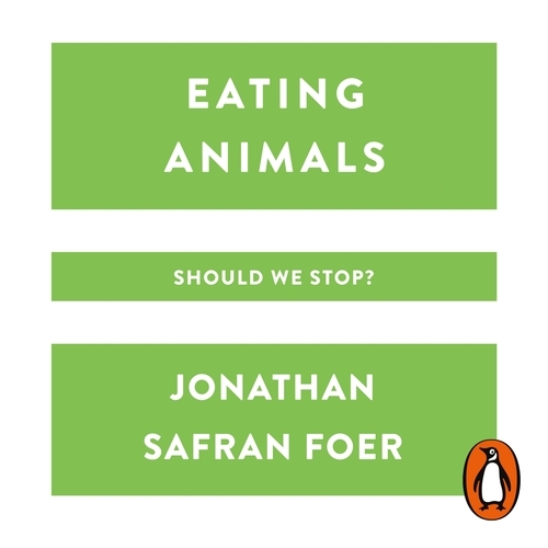 Book cover of Eating Animals by Jonathan Safran Foer