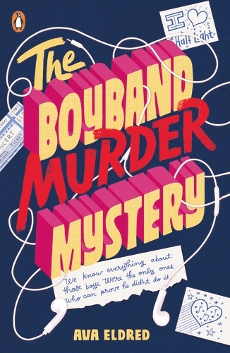 Book cover of The Boyband Murder Mystery by Ava Eldred