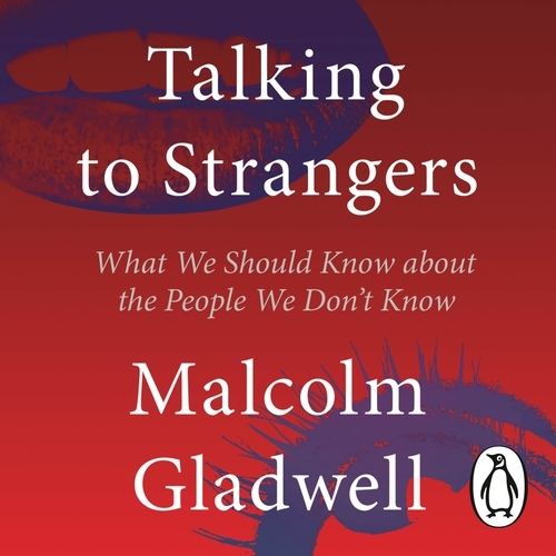 Book cover of Talking to Strangers by Malcolm Gladwell