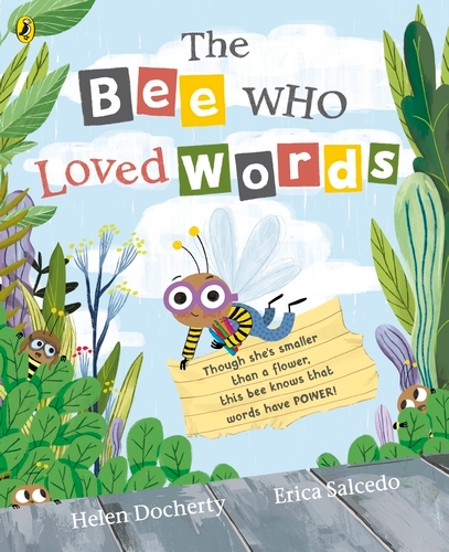 Book cover of The Bee Who Loved Words by Helen Docherty