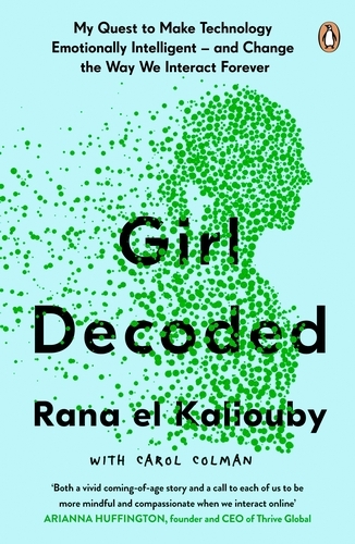 Book cover of Girl Decoded by Rana el Kaliouby