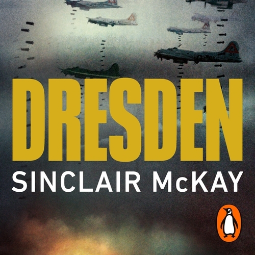 Book cover of Dresden by Sinclair McKay