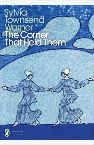 Book cover of The Corner That Held Them by Sylvia Townsend  Warner