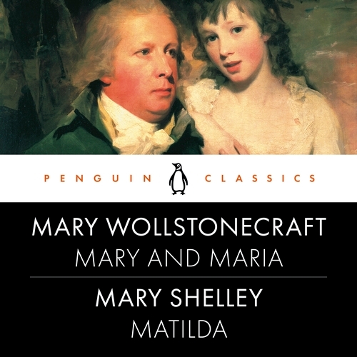 Book cover of Mary and Maria, Matilda by Mary Wollstonecraft, Mary Shelley