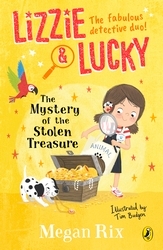Book cover of Lizzie and Lucky: The Mystery of the Stolen Treasure by Megan Rix
