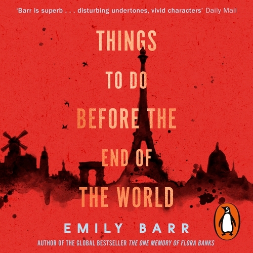 Book cover of Things to do Before the End of the World by Emily Barr