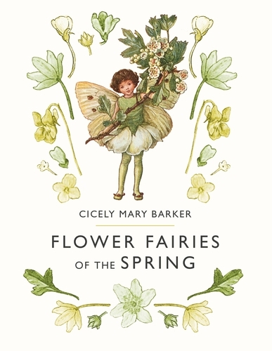Book cover of Flower Fairies of the Spring by Cicely Mary Barker