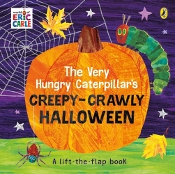 Book cover of The Very Hungry Caterpillar's Creepy-Crawly Halloween by Eric Carle