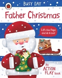 Book cover of Busy Day: Father Christmas by Dan Green