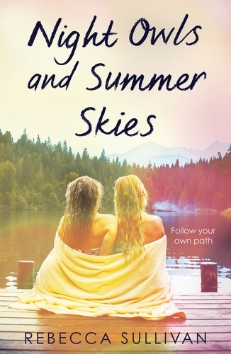 Book cover of Night Owls and Summer Skies by Rebecca Sullivan