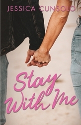 Book cover of Stay With Me by Jessica Cunsolo