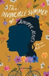 Book cover of The Invincible Summer of Juniper Jones by Daven McQueen