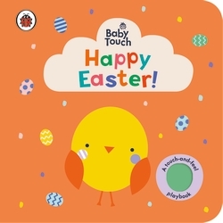 Book cover of Baby Touch: Happy Easter! by Ladybird