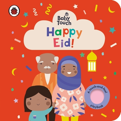 Book cover of Baby Touch: Happy Eid! by Ladybird
