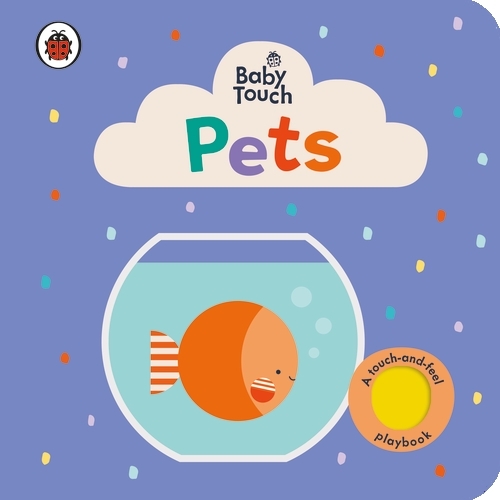 Book cover of Baby Touch: Pets by Ladybird