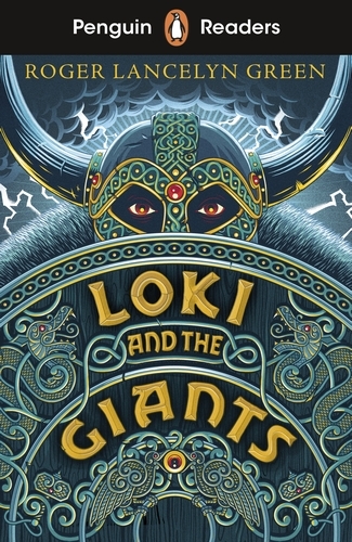 Book cover of Penguin Readers Starter Level: Loki and the Giants (ELT Graded Reader) by Roger Lancelyn Green