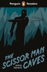 Book cover of Penguin Readers Starter Level: The Scissor Man Caves (ELT Graded Reader)
