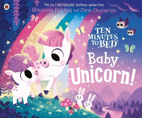 Book cover of Ten Minutes to Bed: Baby Unicorn by Rhiannon Fielding