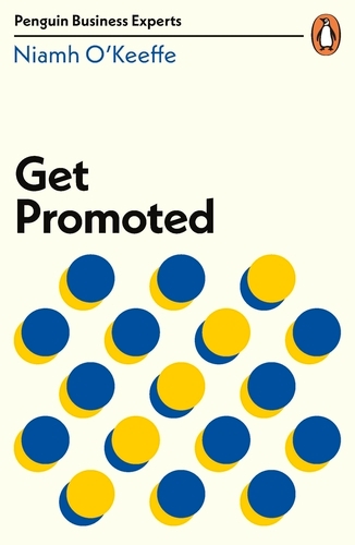 Book cover of Get Promoted by Niamh O'Keeffe