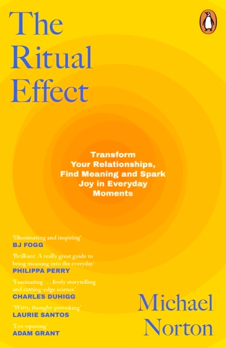 Book cover of The Ritual Effect by Michael Norton