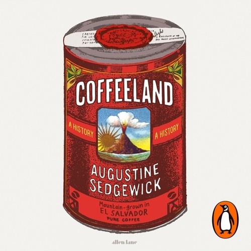 Book cover of Coffeeland by Augustine Sedgewick