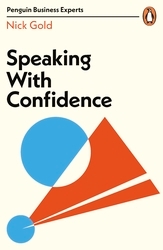 Book cover of Speaking with Confidence by Nick Gold