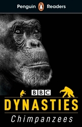 Book cover of Penguin Readers Level 3: Dynasties: Chimpanzees (ELT Graded Reader) by Stephen Moss