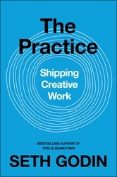 Book cover of The Practice by Seth Godin