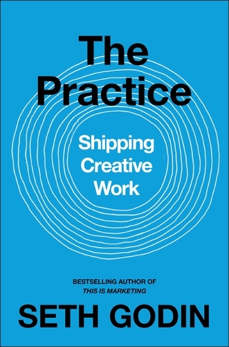 Book cover of The Practice by Seth Godin