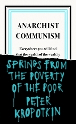 Book cover of Anarchist Communism by Peter Kropotkin