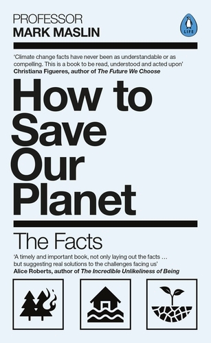 Book cover of How To Save Our Planet by Mark A. Maslin