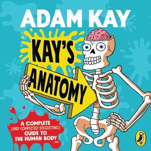 Book cover of Kay's Anatomy by Adam Kay
