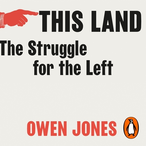 Book cover of This Land by Owen Jones