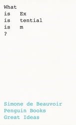 Book cover of What Is Existentialism? by Simone de Beauvoir