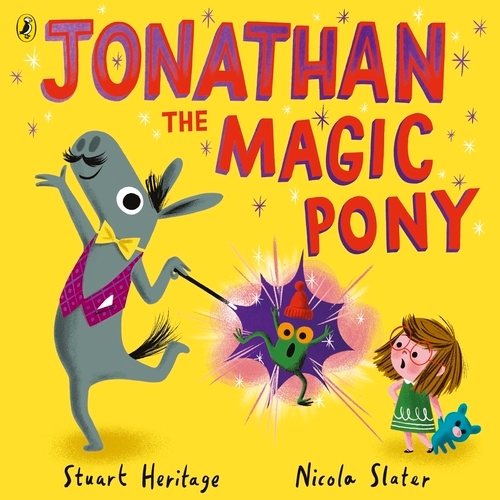 Book cover of Jonathan the Magic Pony by Stuart Heritage