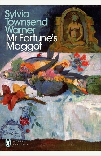 Book cover of Mr Fortune's Maggot by Sylvia Townsend Warner