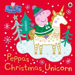 Book cover of Peppa Pig: Peppa's Christmas Unicorn by Peppa Pig