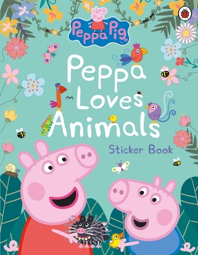 Book cover of Peppa Pig: Peppa Loves Animals by Peppa Pig