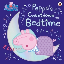 Book cover of Peppa Pig: Peppa's Countdown to Bedtime by Peppa Pig