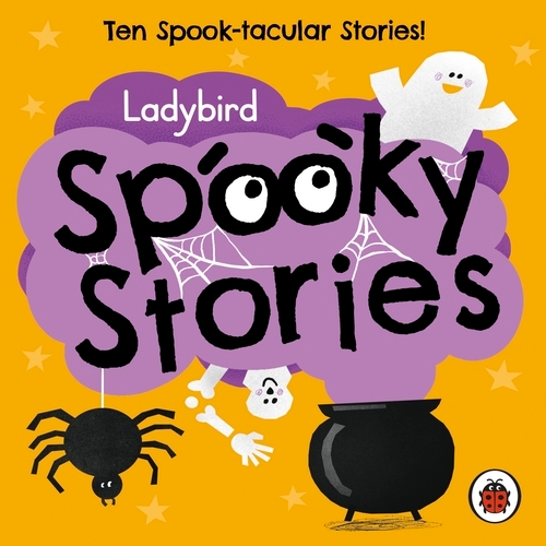 Book cover of Ladybird Spooky Stories by Ladybird