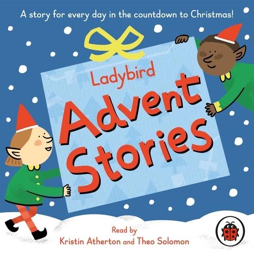 Book cover of Ladybird Advent Stories by Ladybird